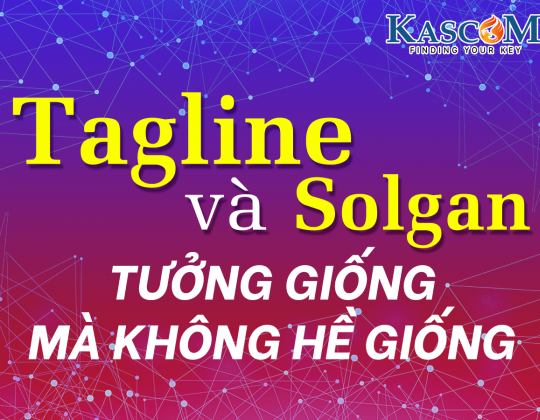 Tagline và Slogan - Tưởng giống mà không hề giống