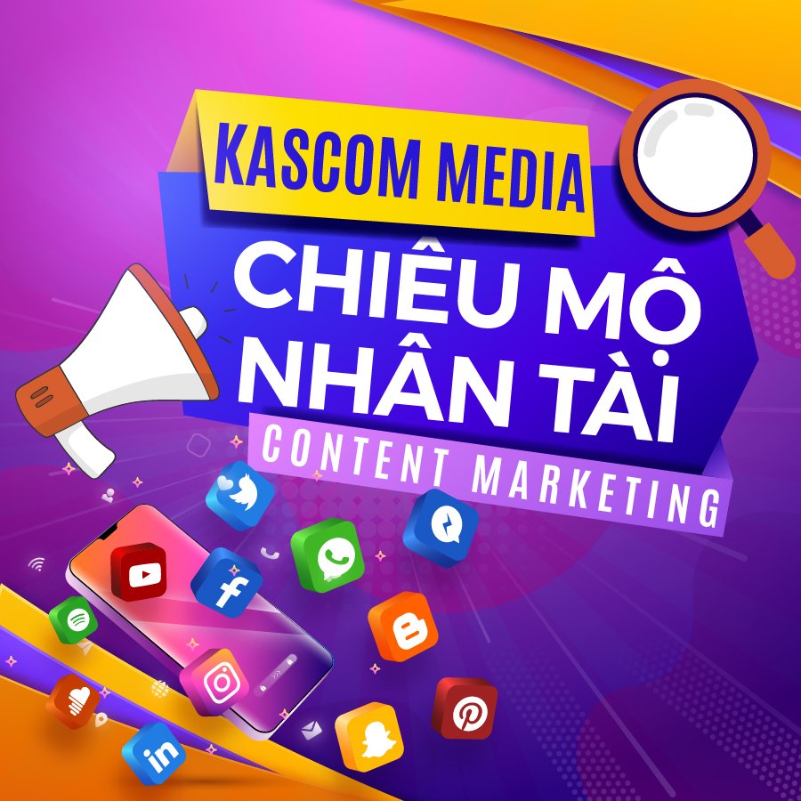 Kascom Media tuyển dụng Content Marketing 