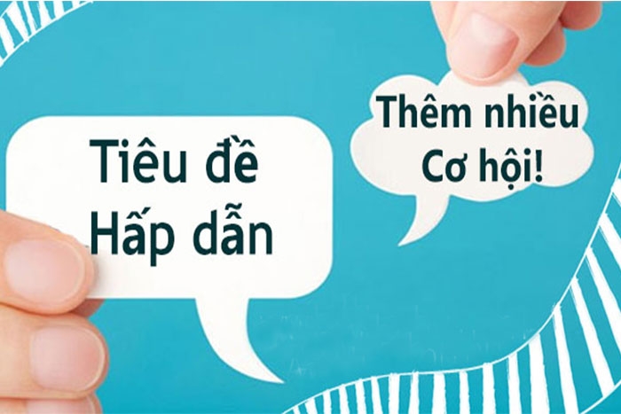 Tiêu đề hấp dẫn